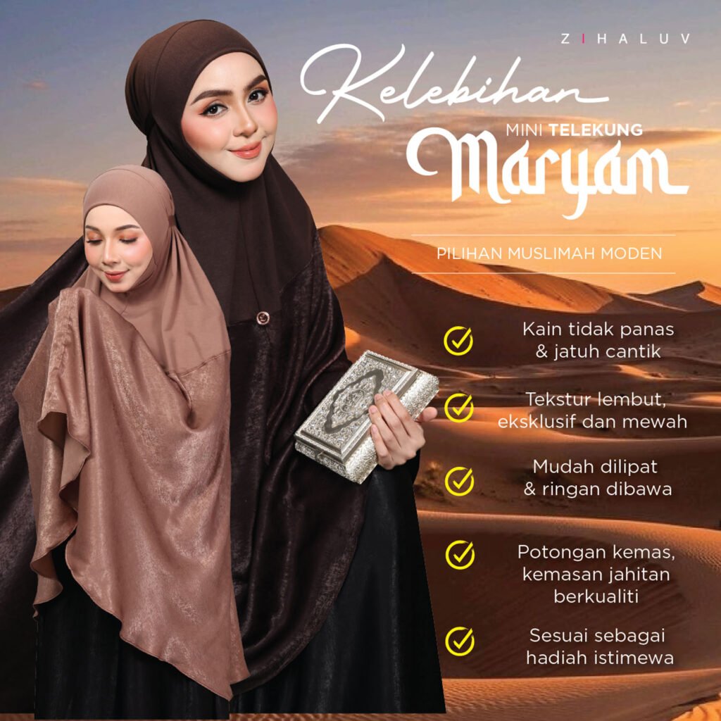 Kelebihan Maryam Mini Telekung: kain tidak panas dan jatuh cantik, tekstur lembut dan mewah, mudah dilipat, potongan kemas, sesuai sebagai hadiah istimewa