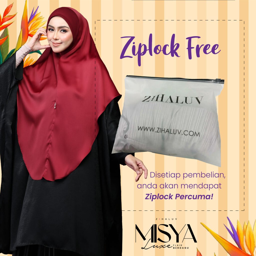 Ziplock percuma Zihaluv untuk setiap pembelian Misya Luxe