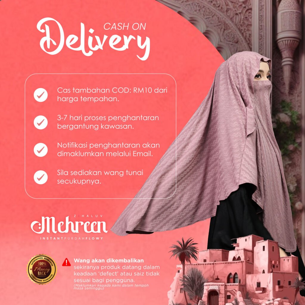 Cash on delivery Mehreen. Caj tambahan COD RM10, 3 hingga 7 hari penghantaran, notifikasi melalui email